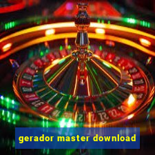 gerador master download